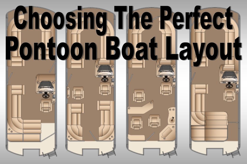 Best Pontoon Boat Layout